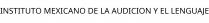 INSTITUTO MEXICANO DE LA AUDICION Y EL LENGUAJE