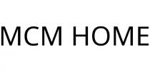 MCM HOME