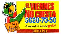 VICO PERICO EL VIERNES NO CUESTA 5628-7050 AVISOS DE OCASION GRATIS METRO