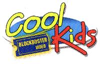 COOL KIDS BLOCKBUSTER