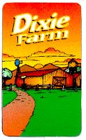 DIXIE FARM