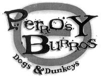PERROS Y BURROS DOGS & DUNKEYS