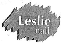 LESLIE NAIL