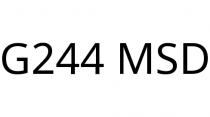 G244 MSD