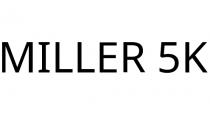 MILLER 5K