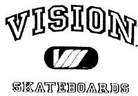VISION SKATEBOARDS