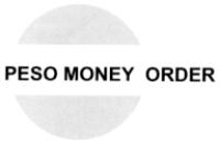 PESO MONEY ORDER