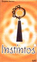 DEJATE LLEVAR...INSTINTOS SAT