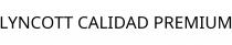 LYNCOTT CALIDAD PREMIUM