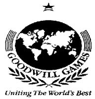 GOODWILL GAMES UNITING THE WORLD'S BEST