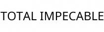 TOTAL IMPECABLE