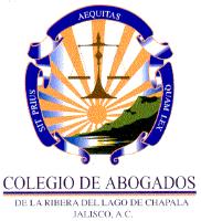SIT PRIUS AEQUITAS QUAM LEX COLEGIO DE ABOGADOS DE LA RIBERA DEL LAGO DE CHAPALA JALISCO