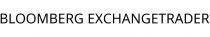 BLOOMBERG EXCHANGETRADER
