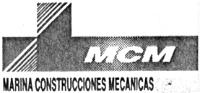 MCM MARINA CONSTRUCCIONES MECANICAS