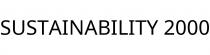 SUSTAINABILITY 2000