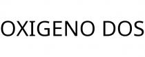 OXIGENO DOS