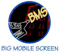 BMS BIG MOBILE SCREEN