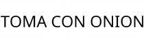TOMA CON ONION