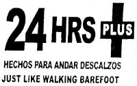 24 HRS PLUS