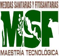 MEDIDAS SANITARIAS Y FITOSANITARIAS MAESTRIA TECNOLOGICA MSF