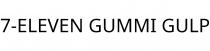 7-ELEVEN GUMMI GULP