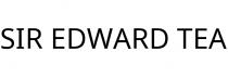 SIR EDWARD TEA