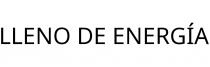 LLENO DE ENERGÍA