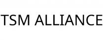 TSM ALLIANCE
