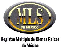 MLS DE MEXICO REGISTRO MULTIPLE DE BIENES RAICES DE MEXICO