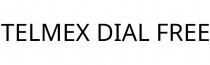 TELMEX DIAL FREE