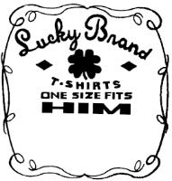 LUCKY BRAND T-SHIRTS ONE SIZE FITS HIM