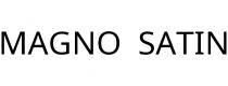 MAGNO;SATIN
