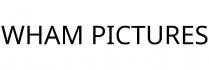 WHAM PICTURES