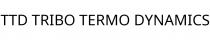 TTD TRIBO TERMO DYNAMICS