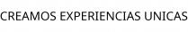 CREAMOS EXPERIENCIAS UNICAS