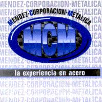 MCM MENDEZ CORPORACION METALICA. LA EXPERIENCIA EN ACERO