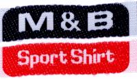 M & B SPORTS SHIRTS