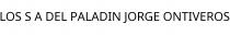 LOS S A DEL PALADIN JORGE ONTIVEROS