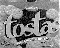 CUETARA TOSTAS ¡CON TODO VAN BIEN!