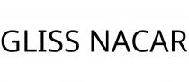 GLISS NACAR