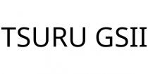 TSURU GSII