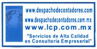 WWW.DESPACHODECONTADORES.COM; WWW.DESPACHODECONTADORES.COM.MX; WWW.LCP.COM.MX