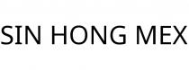 SIN HONG MEX