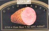 CUSTOM GOLD LABEL HAM BASE