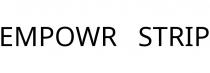 EMPOWR; STRIP