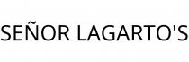 SEÑOR LAGARTO'S