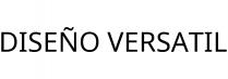 DISEÑO VERSATIL