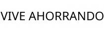 VIVE AHORRANDO