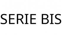 SERIE BIS
