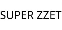 SUPER ZZET